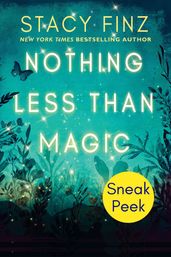 Nothing Less than Magic: Sneak Peek