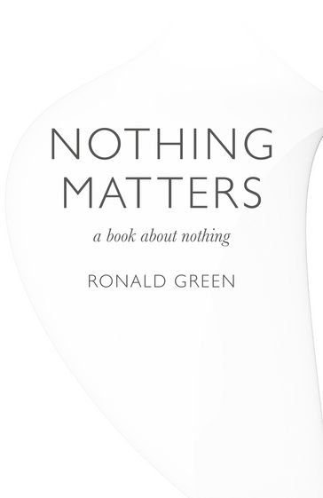 Nothing Matters - Ronald Green