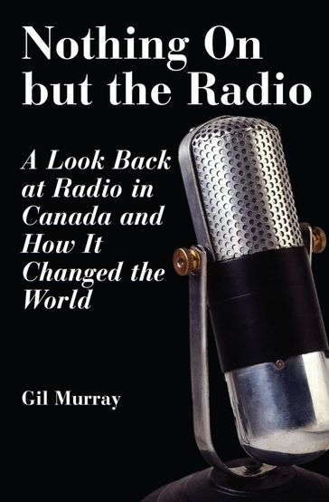 Nothing On But the Radio - Gil Murray