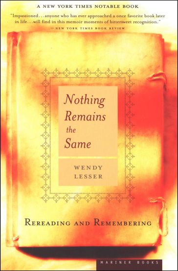 Nothing Remains the Same - Wendy Lesser