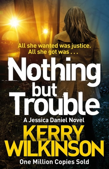 Nothing but Trouble - Kerry Wilkinson
