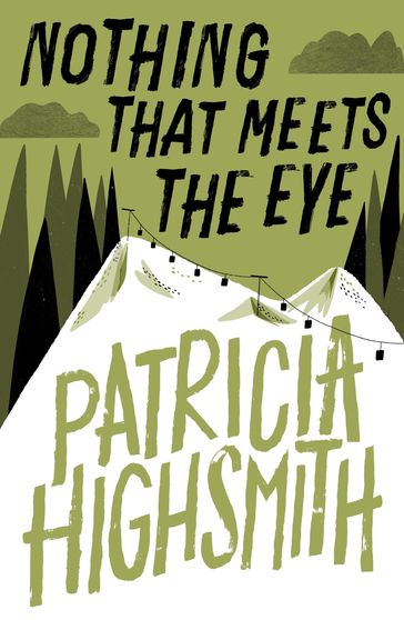 Nothing that Meets the Eye - Patricia Highsmith