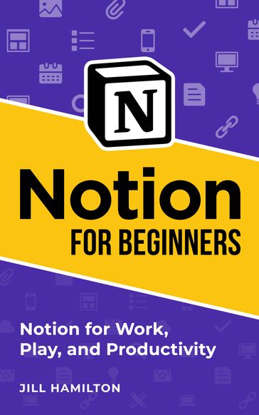 Notion for Beginners - Jill Hamilton