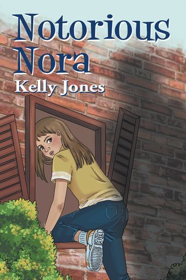 Notorious Nora - Kelly Jones