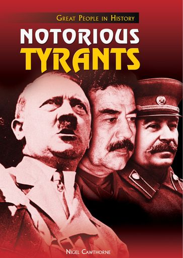 Notorious Tyrants - Nigel Cawthorne