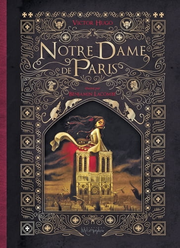 Notre Dame de Paris T02 - Benjamin Lacombe