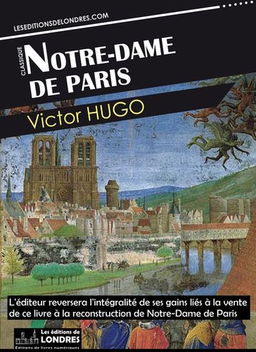 Notre-Dame de Paris - Victor Hugo