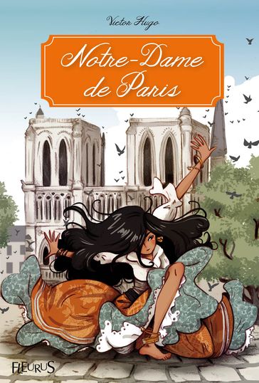 Notre-Dame de Paris - Victor Hugo