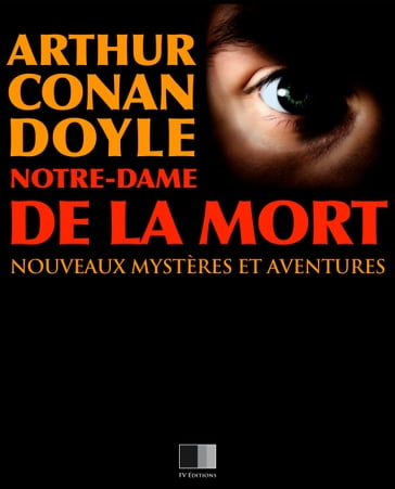 Notre-Dame de la Mort - Arthur Conan Doyle