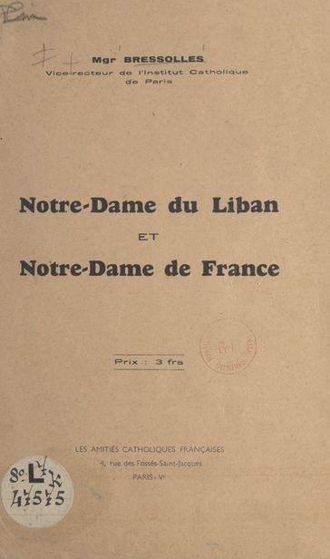 Notre-Dame du Liban et Notre-Dame de France - Bressolles