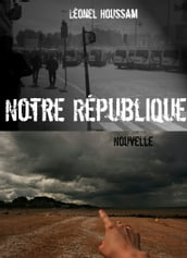 Notre République