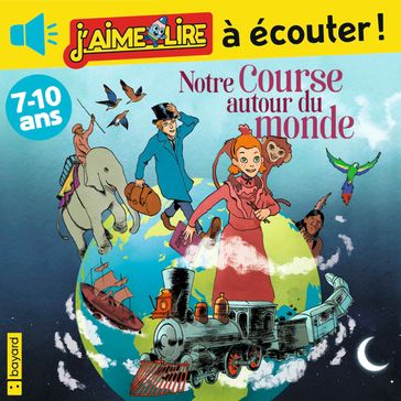 Notre course autour du monde - Jeanne Boyer