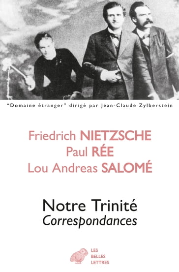 Notre trinité - Friedrich Nietzsche - Andreas-Salome Lou - Paul Rée