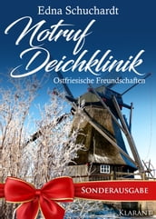 Notruf Deichklinik. Ostfriesische Freundschaften