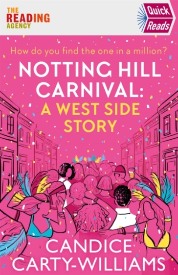 Notting Hill Carnival (Quick Reads) - Candice Carty Williams