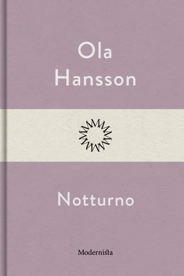 Notturno - Lars Sundh - Ola Hansson