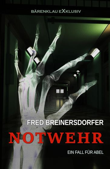 Notwehr - Ein Fall für Abel - Fred Breinersdorfer