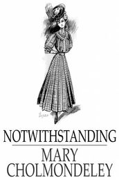 Notwithstanding