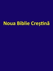 Noua Biblie Cretina