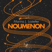 Noumenon: The acclaimed science fiction trilogy of deep space exploration and adventure (Noumenon, Book 1)