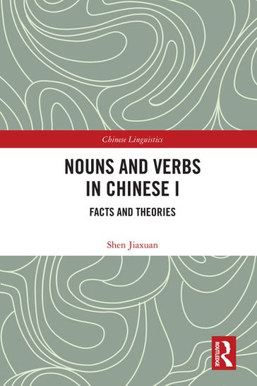 Nouns and Verbs in Chinese I - Shen Jiaxuan