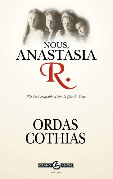 Nous, Anastasia R. - Patrice Ordas - Patrick Cothias