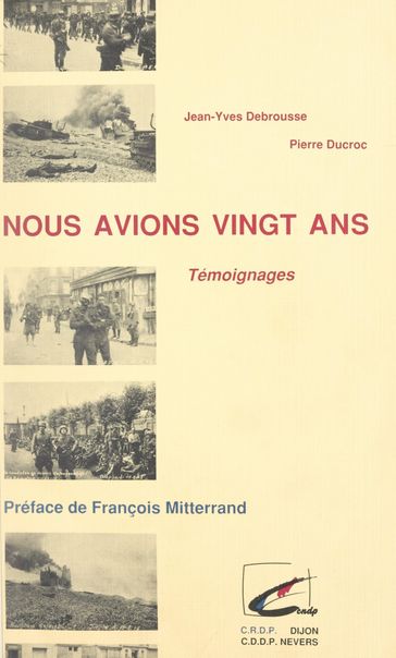 Nous avions vingt ans - Jean-Yves Debrousse - Pierre Ducroc