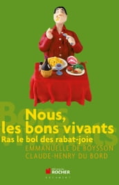 Nous, les bons vivants