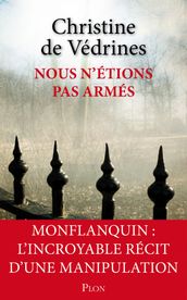 Nous n étions pas armés