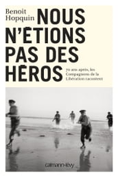 Nous n étions pas des héros