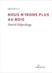 Nous n irons plus au bois