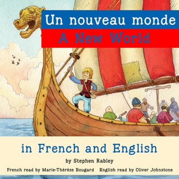 Nouveau Monde, Un/New World, A - Stephen Rabley