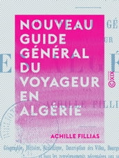 Nouveau guide général du voyageur en Algérie