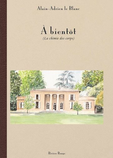 Nouveau livreÀ bientôt - Alain-Adrien le Blanc