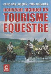 Nouveau manuel de tourisme équestre