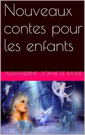 Nouveaux Contes d enfants