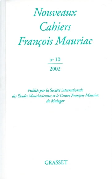 Nouveaux cahiers François Mauriac n° 10 - François Mauriac
