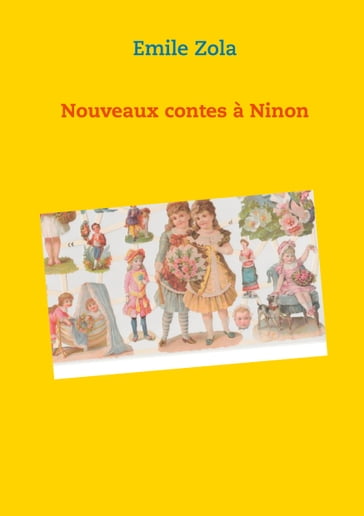 Nouveaux contes à Ninon - Emile Zola