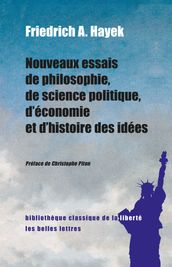 Nouveaux essais de philosophie, de science politique, d économie et d histoire des idées