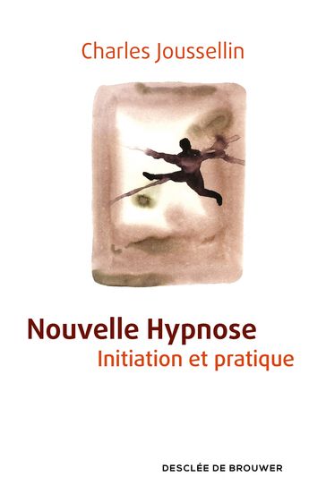 Nouvelle Hypnose - Charles Joussellin