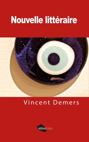 Nouvelle littéraire - Vincent Demers