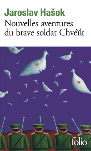 Nouvelles aventures du brave soldat Chvéïk - Jaroslav Hasek
