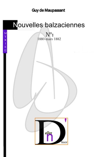 Nouvelles balzacienne N°1 - Guy de Maupassant