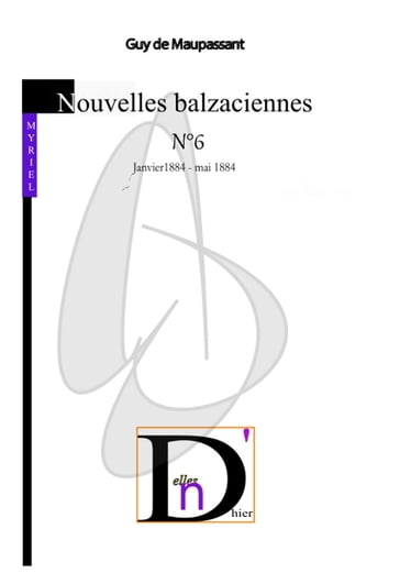 Nouvelles balzaciennes N°6 - Guy de Maupassant