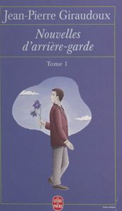 Nouvelles d arrière-garde (1)