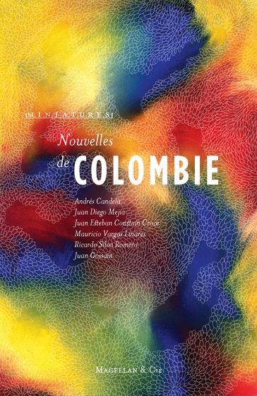 Nouvelles de Colombie - Collectif - Magellan & Cie