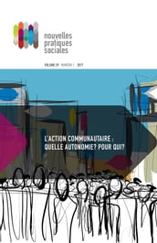 Nouvelles pratiques sociales. Vol. 29 No. 1-2, Printemps 2017