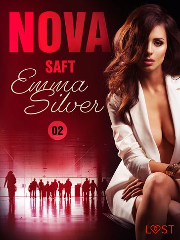 Nova 2: Saft  erotisk noir - Emma Silver