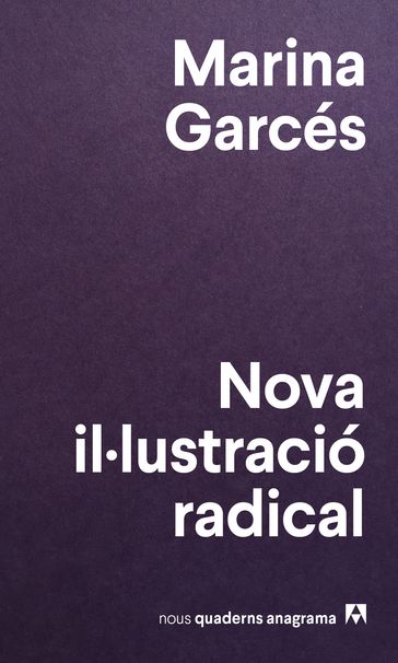 Nova il·lustració radical - Marina Garcés