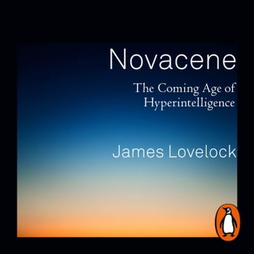Novacene - James Lovelock